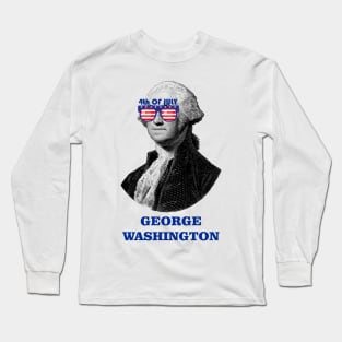 George Washington 4th Of July 03 Long Sleeve T-Shirt